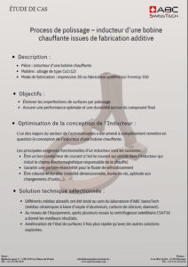 process de polissage inducteur bobine chauffante fabrication additive